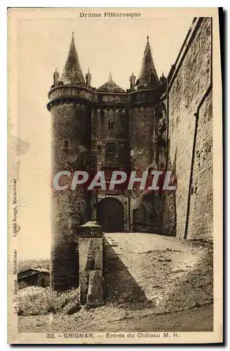Cartes postales Drome Pittoresque Grignan Entree du Chateau