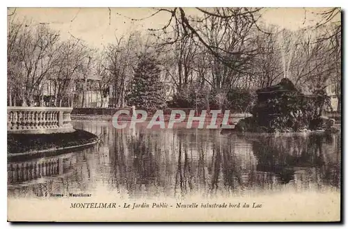 Cartes postales Montelimar Le Jardin Public Nouvelle balustrade bord du Lac