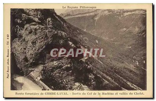 Cartes postales Le Royans Pittoresque Route forestiere de Combe Laval Sortie du Col de la Machine et valle du Ch