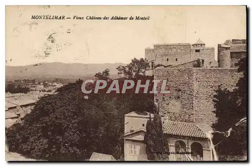 Cartes postales Montelimar Vieux Chateau des Adhemar de Monteil