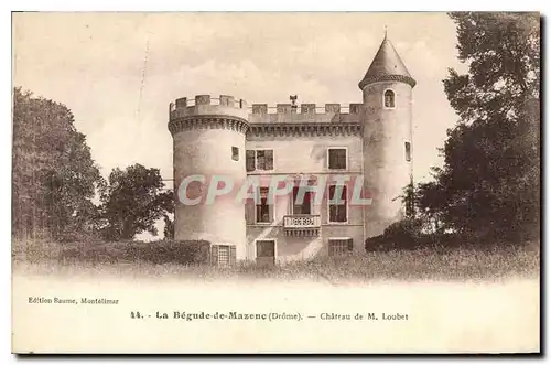 Ansichtskarte AK La Begude de Mazenc Drome Chateau de M Loubet