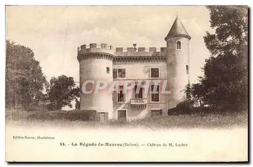 Cartes postales La Begude de Mazenc Drome Chateau de M Loubet