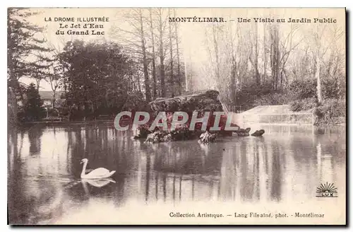 Ansichtskarte AK La Drome Illustree le jet d'eau du grand lac montelimar une visite au jardin public