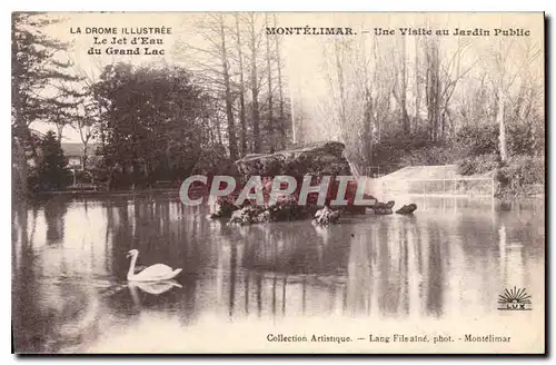 Cartes postales La Drome Illustree le jet d'eau du grand lac montelimar une visite au jardin public