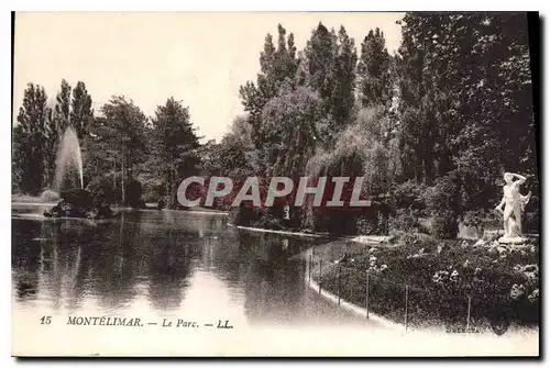 Cartes postales Montelimar le parc