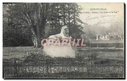 Cartes postales Montelimar jardin public Statue le Lion et le Rat