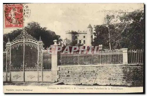 Ansichtskarte AK Chateau de Mazenc toubet ancien President de la Republique