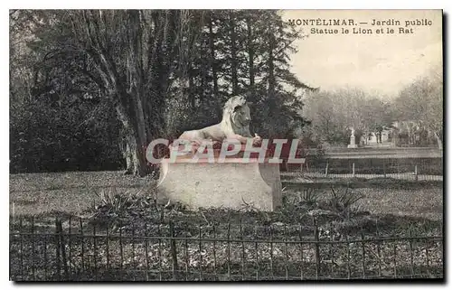 Cartes postales Montelimar jardin public statue le Lion et le Rat