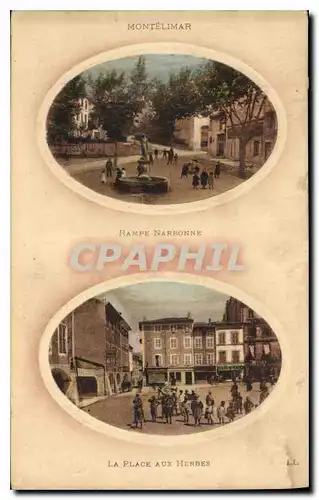 Cartes postales Montelimar Rampe Narbonne la Place Aux Herbes