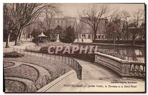 Cartes postales Montelimar jardin public la Terrase et le Rond Point