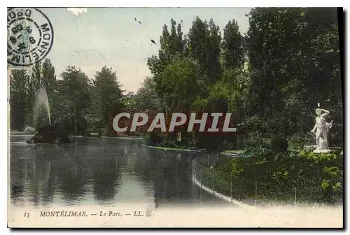 Cartes postales Montelimar le Parc