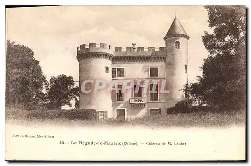 Ansichtskarte AK la Begude de mazenc Drome chateau de M Loubet