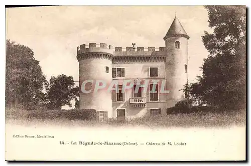 Cartes postales la Begude de mazenc Drome chateau de M Loubet