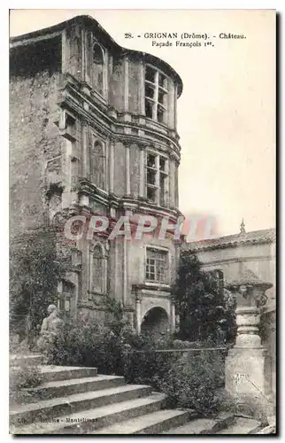 Cartes postales Grignan Drome chateau facade Francois I