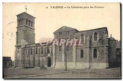 Cartes postales Valence la cathedrale place des Ormeaux