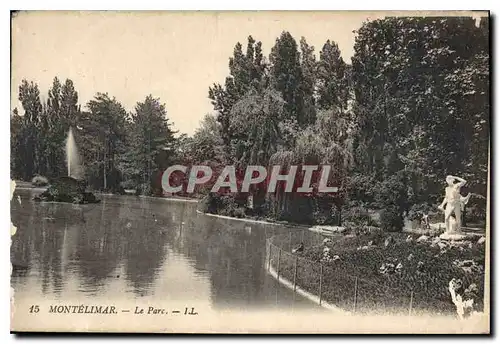 Cartes postales Montelimar le parc