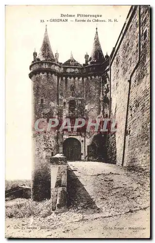 Ansichtskarte AK Drome Pittoresque Grignan Entree de Chateau