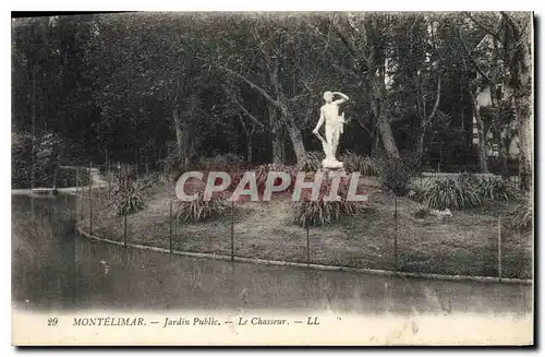 Ansichtskarte AK Montelimar Jardin Public Le Chasseur