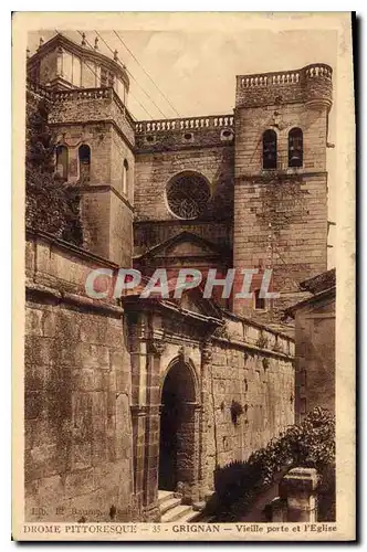 Ansichtskarte AK Drome Pittoresque Grignan Vieille porte et l'Eglise