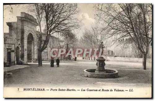 Cartes postales montelimar porte saint mortin les casernrs route de valence ll