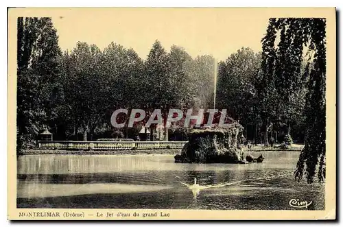 Ansichtskarte AK montelimar le jet deau du grand lac