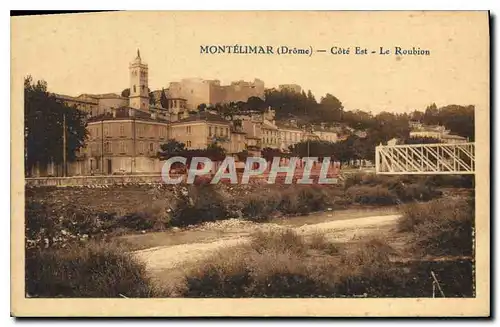 Cartes postales montelimar drome cote est le roubion