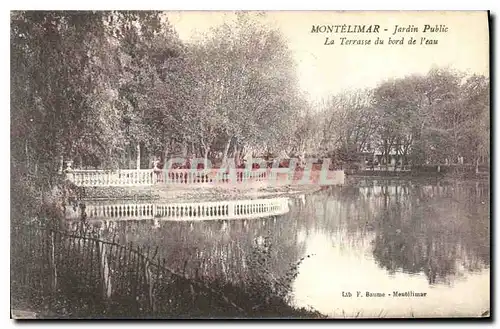 Ansichtskarte AK Montelimar jardin public la terrasse du bord de l'eau