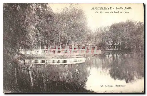 Cartes postales Montelimar jardin public la terrasse du bord de l'eau