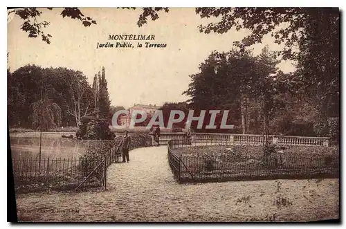 Ansichtskarte AK Montelimar jardin public la terrasse