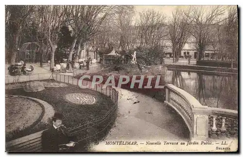 Ansichtskarte AK Montelimar nouvelle terrasse au jardin public