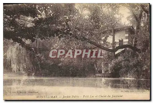 Cartes postales Montelimar jardin public pelit el chalet du jardinier