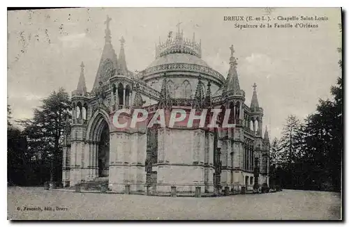 Cartes postales Dreux chapelle saint louis seppalture de la famille d'orleans