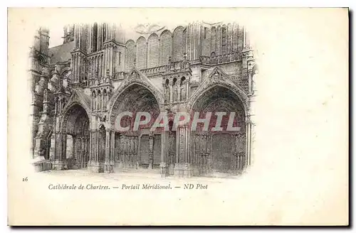 Cartes postales Chartres Cathedrale de Chartres Portail Meridional