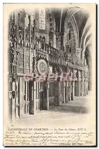 Cartes postales CHartres Cathedrale de Chartres Le Tour du Choeur XVIe S