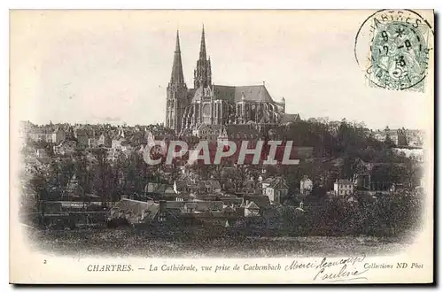 Ansichtskarte AK Chartres La Cathedrale vue prise de Cachemback