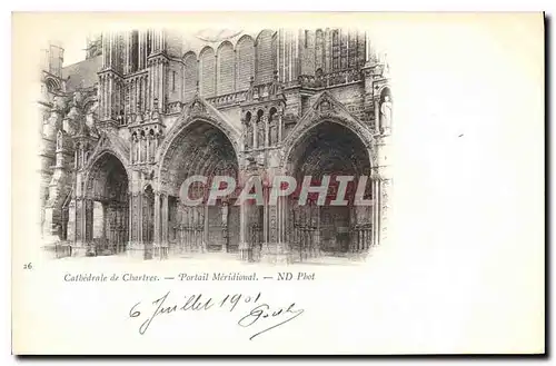 Ansichtskarte AK Chartres Cathedrale de Chartres Portail Meridional 6 juillet 1901