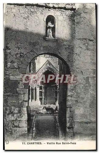 Cartes postales Chartres Vieille Rue Saint Yves