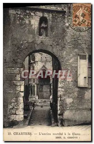 Cartes postales Chartres L'ancien marche a la filasse