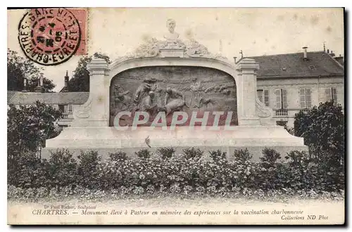 Cartes postales Chartres Monument eleve a Pasteur en memoire des experiences sur la vaccination charbonneuse