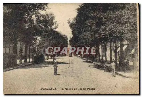 Cartes postales Bordeaux Cours du Jardin Public