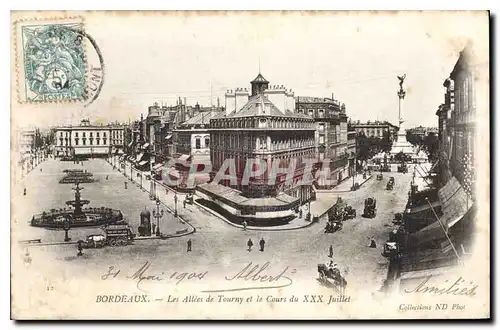 Cartes postales Bordeaux Les Allees de Tourny et le Cours de XXX juillet