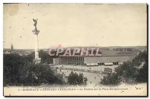 Cartes postales Bordeaux Fete des Vendances Le Theatre sur la Place des Quinconces