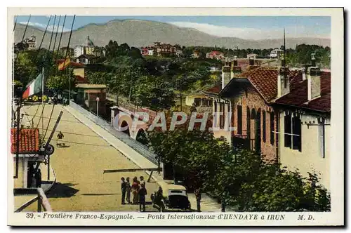 Cartes postales Hendaye Frontiere Franco Espagnole Pont Internationaux d'Hendaye a Irun