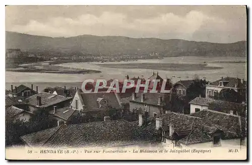 Ansichtskarte AK Hendaye Vue sur Fontarrabie La Bidassoa et le Jaizquibel (Espagne)