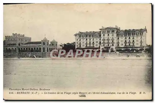 Ansichtskarte AK Hendaye Le Casino de la Plage (style Maure) et l'Hotel Eskualduna vus de la Plage