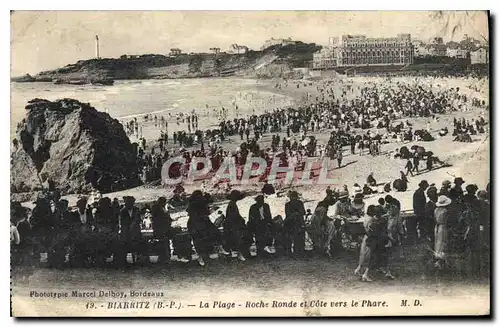 Cartes postales Biarritz La Plage Roche Ronde et Cote vers le Phare