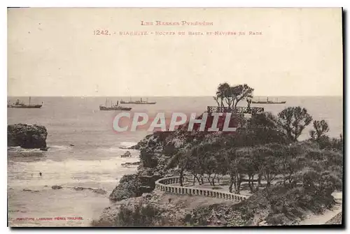 Cartes postales Biarritz Les Basses Pyrenees Rocher du Basta et Navires en Rade