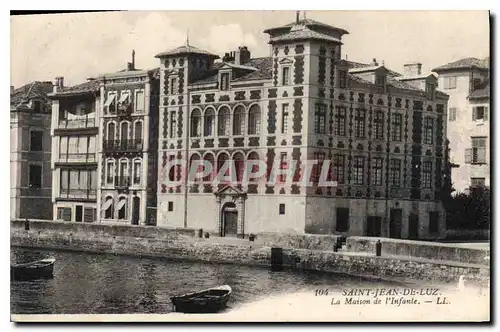 Cartes postales Saint Jean de Luz La Maison de l'Infante