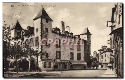 Cartes postales Saint Jean de Luz Maison Louis XIV