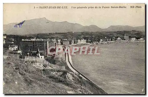 Cartes postales Saint Jean de Luz Vue generale prise de la Pointe Sainte Barbe